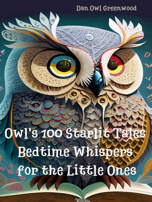 Title details for Owl's 100 Starlit Tales by Dan Owl Greenwood - Available